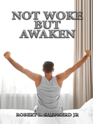 cover image of Not Woke But Awaken